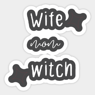 Wife mom witch Sticker